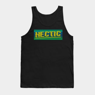 HECTIC Tank Top